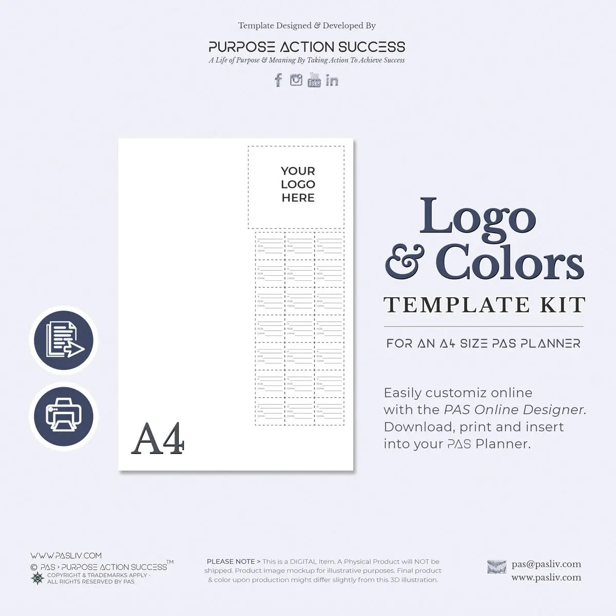 A4 PAS Planner 2023 Brand Template Insert - Copyright & Trademarks Apply - All Rights Reserved PAS > Purpose Action Success