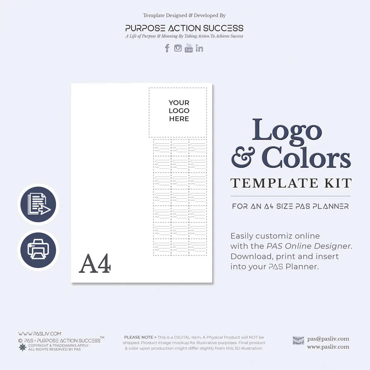 A4 PAS Planner 2023 Brand Template Insert - Copyright & Trademarks Apply - All Rights Reserved PAS > Purpose Action Success