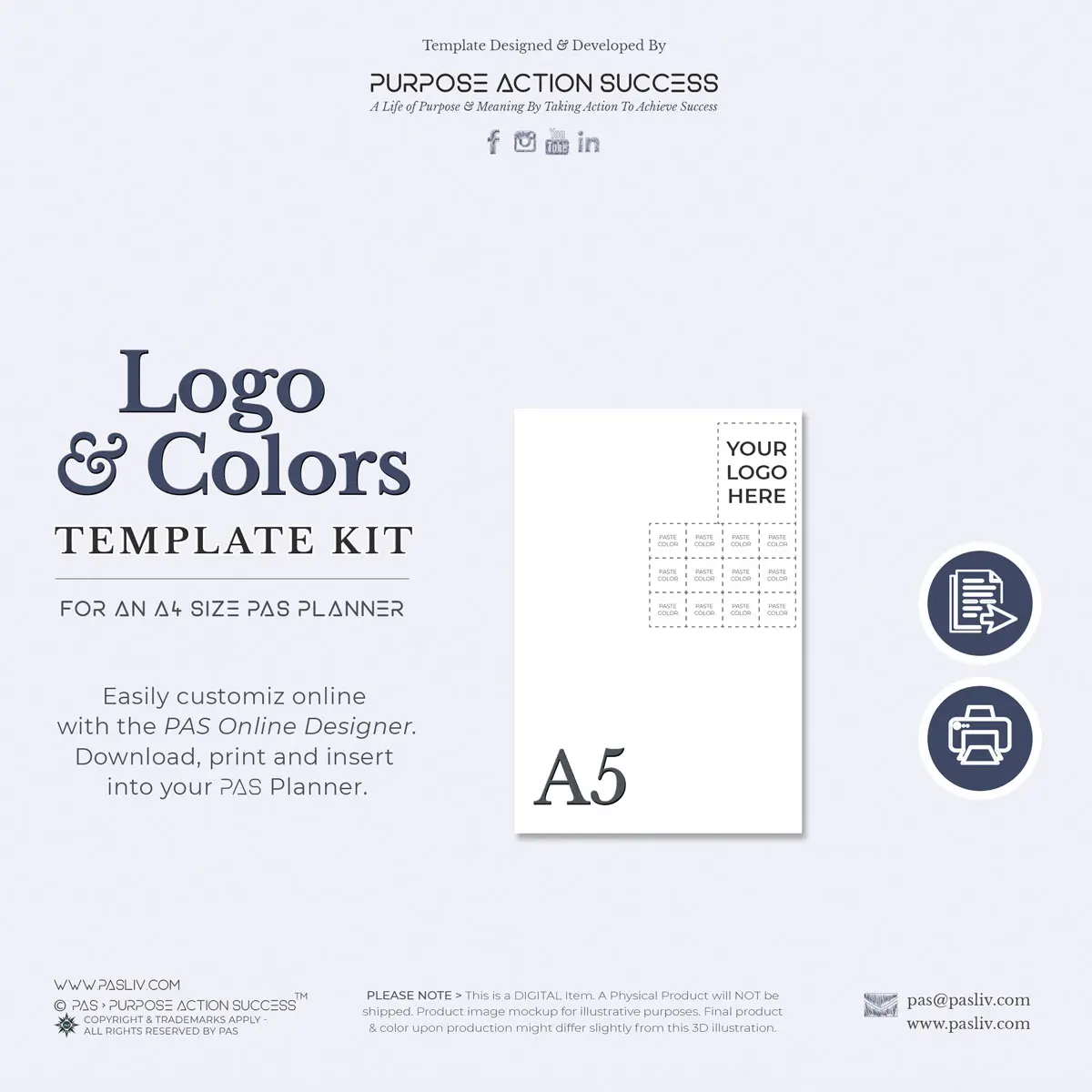 A5 PAS Planner 2023 Cover & Brand Template Insert - Copyright & Trademarks Apply - All Rights Reserved PAS > Purpose Action Success