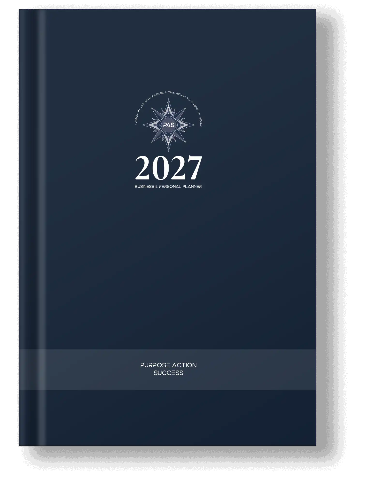 PAS Planner 2027 Diary by Purpose Action Success Planner | Purpose Diary | Goal Diary | Best Planner 2027